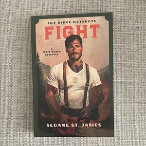 Fight • Sloane St. James Paperback Book